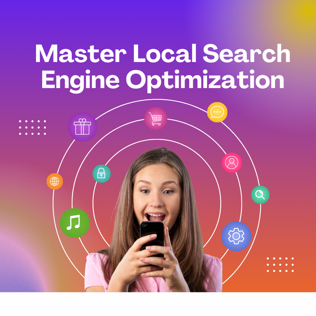 Master Local Search Engine Optimization