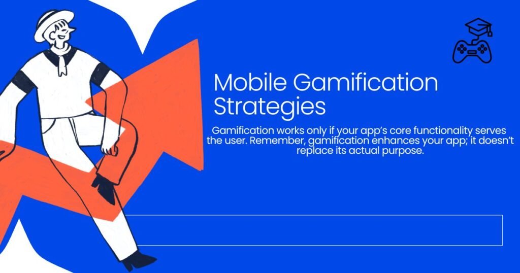 Mobile Gamification Strategies
