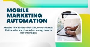 Mobile Marketing Automation